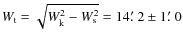 $W_{\rm t} = \sqrt{W_{\rm k}^2 - W_{\rm s}^2}
= 14\hbox{$.\mkern-4mu^\prime$ }2 \pm 1\hbox{$.\mkern-4mu^\prime$ }0$