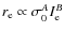 $r_{\rm e} \propto \sigma_0^AI_{\rm e}^{B}$