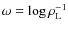 $\omega=\log{\rho_{\rm L}^{-1}}$