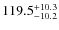 $\rm 119.5^{+10.3}_{-10.2}$