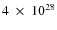 $4~\times~10^{28}$