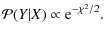$\displaystyle %
\mathcal{P}(Y\vert X)\propto {\rm e}^{-\chi^2/2}.$