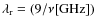 $\lambda_{\rm r}=(9/\nu[{\rm GHz}])$