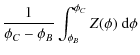 $\displaystyle \frac{1}{\phi_C-\phi_B}\int_{\phi_B}^{\phi_C} Z(\phi)~{\rm d}\phi$