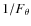 $1/F_{\theta}$