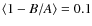 $\langle 1-B/A \rangle = 0.1$