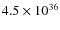 $4.5\times 10^{36}$