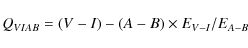\begin{displaymath}%
Q_{VIAB} = \left( V-I \right) - \left( A-B \right) \times E_{V-I}/E_{A-B}
\end{displaymath}