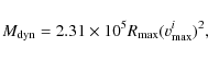 \begin{displaymath}M_{\rm dyn} = 2.31 \times 10^5 R_{\rm max} (v_{\rm max}^i)^2,
\end{displaymath}