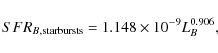 \begin{displaymath}
SFR_{B,{\rm starbursts}} = 1.148\times10^{-9} L_B^{0.906},
\end{displaymath}