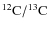 $^{12}{\rm C}/^{13}{\rm C}$