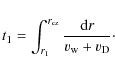 \begin{displaymath}t_1 = \int_{r_1}^{r_{\rm cz}} \frac{{\rm d}r}{v_{\rm w}+v_{\rm D}}\cdot
\end{displaymath}