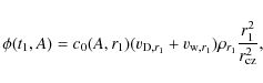 \begin{displaymath}\phi (t_1,A)=c_0(A,r_{1})(v_{{\rm D},r_1}+v_{{\rm w,}r_1})\rho_{r_1}\frac{r_1^2}{r_{\rm cz}^2},
\end{displaymath}