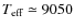 ${\ensuremath{T_{\ensuremath{{\mbox{\scriptsize eff}}}}} }\simeq9050$