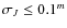 $\sigma_J \leq 0.1^m$