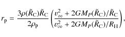 \begin{displaymath}r_{\rm p}= \frac{3 \rho(\tilde{R}_{\rm C}) \tilde{R}_{\rm C}}...
...{v_{\infty}^2 +
2GM_P(\tilde{R}_{\rm C}) / R_{\rm H}}\right),
\end{displaymath}