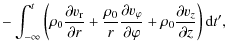 $\displaystyle -\int_{-\infty}^t \left( \rho_0 \frac{\partial v_{\rm r}}{\partia...
...tial \varphi}
+ \rho_0 \frac{\partial v_z}{\partial z} \right) {\rm d}t^\prime,$