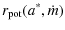 $\displaystyle %
r_{\rm pot}(a^*,\dot m)$