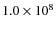 $1.0\times 10^8$