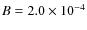 $B=2.0\times10^{-4}$
