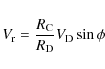 \begin{displaymath}V_{\rm r} = \frac{R_{\rm C}}{R_{\rm D}}V_{\rm D}\sin\phi
\end{displaymath}