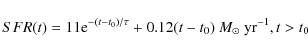 \begin{displaymath}{SFR}(t) = 11 {\rm e}^{-(t-t_0)/\tau}+0.12(t-t_{0})~M_{\odot}~{\rm yr^{\rm -1}}, t>t_0
\end{displaymath}