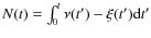 $N(t) = \int_{0}^{t}
\nu(t')-\xi(t') {\rm d}t'$