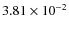 $3.81\times10^{-2}$
