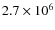 $2.7\times10^{6}$