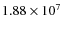 $1.88\times10^{7}$