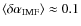 $\langle \delta \alpha_{\rm IMF} \rangle \approx 0.1$