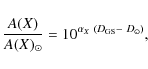 \begin{displaymath}\frac{A(X)}{A(X)_{\odot}} = 10^{\alpha_X ~ (D_{\rm GS} - ~D_{\odot})},
\end{displaymath}