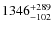 $\rm 1346_{-102}^{+289}$