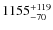 $\rm 1155_{-70}^{+119}$
