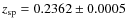$z_{\rm sp} = 0.2362\pm0.0005$