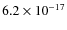 $6.2\times 10^{-17}$