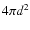 $4 \pi d^2$