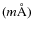 $(m\AA)$