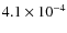 $4.1\times10^{-4}$