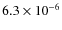 $6.3\times10^{-6}$