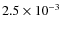 $2.5\times10^{-3}$