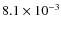 $8.1\times10^{-3}$