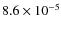 $8.6\times10^{-5}$