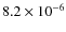 $8.2\times10^{-6}$