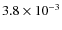 $3.8\times10^{-3}$