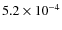 $5.2\times10^{-4}$