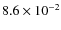 $8.6\times10^{-2}$