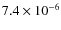 $7.4\times10^{-6}$