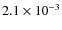 $2.1\times10^{-3}$
