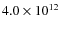$4.0 \times 10^{12}$